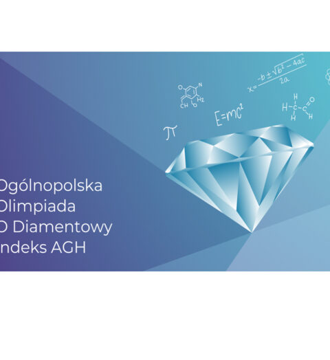 XVIII Ogólnopolska Olimpiada o Diamentowy Indeks AGH